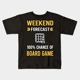Weekend Forecast Board Games Kids T-Shirt